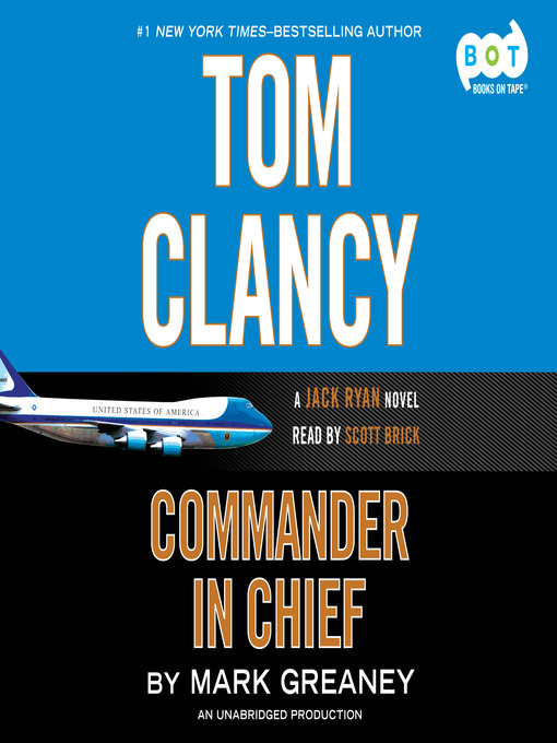 Title details for Commander-in-Chief by Mark Greaney - Available